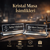 Kristal Masa İsimlikleri Nedir? Nerelerde Kullanılır?
